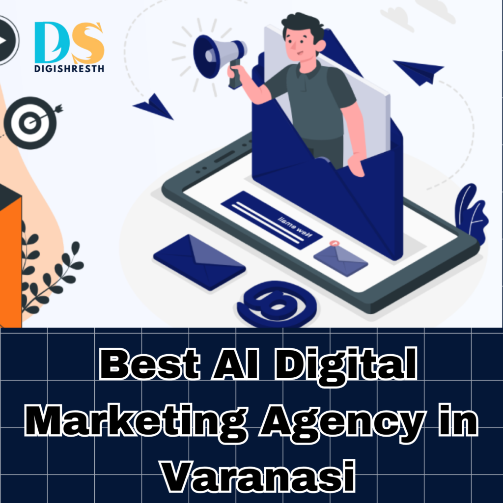 Best AI Digital marketing agency in Varanasi